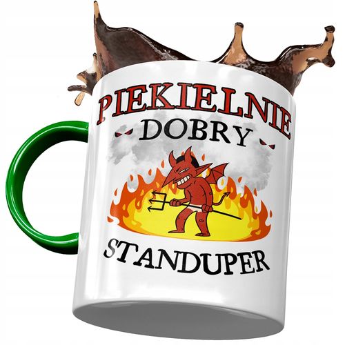 Kubek Zielony Dla Standupera Piekielnie Dobry Z Nadrukiem Ze Zdjęciem na Arena.pl