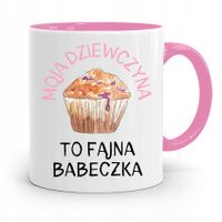 Kubek Różowy Dla Dziewczyny Żony Fajna Babeczka Z Nadrukiem Ze Zdjęciem