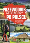 Przewodnik weekendowy po Polsce
