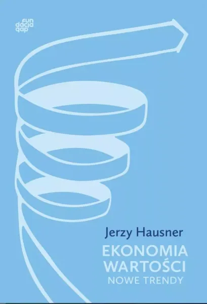 Ekonomia Wartości. Nowe trendy zdjęcie 1