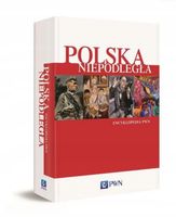 POLSKA NIEPODLEGŁA ENCYKLOPEDIA PWN OPRACOWANIE ZBIOROWE