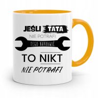 Kubek Żółty Dzień Ojca Dla Taty Nikt Nie Potrafi Z Nadrukiem Ze Zdjęciem