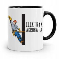 Kubek Czarny Prezent Elektryka Elektryk Akrobata Z Nadrukiem Ze Zdjęciem