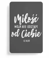 Magnes Na Lodówkę, Miłość Moja Nie Odstąpi Od Ciebie