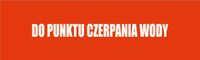 Tabliczka Do punktu czerpania wody grawer piktogram 20x6 cm duży wybór