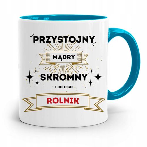 Dla Rolnika Kubek Błękitny Przystojny Skromny Z Nadrukiem Ze Zdjęciem na Arena.pl