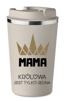 KUBEK TERMICZNY Premium beżowy prezent na DZIEŃ MAMY królowa KT_541_b