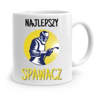 Kubek Prezent Dla Spawacza Najlepszy Spawacz Z Nadrukiem Ze Zdjęciem