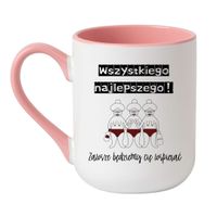 KUBEK "WSZYSTKIEGO NAJLEPSZEGO! ZAWSZE BĘDZIEMY CIĘ WSPIERAĆ" Wzór - Elegant Coffee Różowy 330 ml