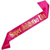 Super Jubilatka + imię - różowa szarfa ze złotym nadrukiem