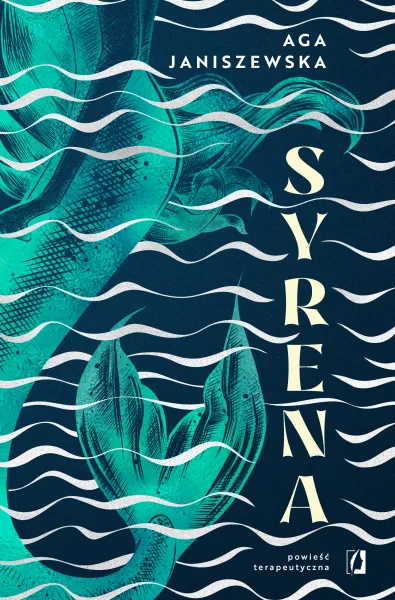 Syrena. Powieść terapeutyczna zdjęcie 1