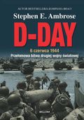 D-DAY. 6 CZERWCA 1944 STEPHEN AMBROSE E. , KRZYSZTOF OBŁUCKI, MAGDALENA