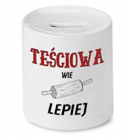 Skarbonka Dla Teściowej Teśćiowa Wie Lepiej Z Nadrukiem Ze Zdjęciem