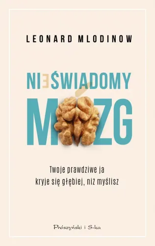 Książka Nieświadomy mózg Twoje prawdziwe ja kryje się głębiej, niż myślisz na Arena.pl
