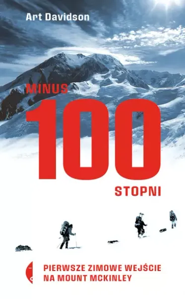 Minus 100 stopni. Pierwsze zimowe wejście na Mount McKinley zdjęcie 1
