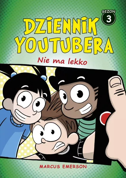 Dziennik Youtubera. Nie ma lekko zdjęcie 1