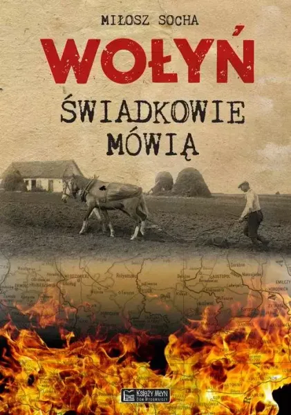 Wołyń. Świadkowie mówią zdjęcie 1