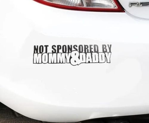 Naklejka na Samochód Nie sponsorowane przez Mamę i Tatę ! Mami synek Pizduś na Arena.pl