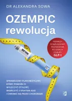 Ozempic &Ndash; Rewolucja. Sprawdzony Plan Medyczny, Który Pomoże Ci Wylecz