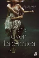 Mara Dyer. Tajemnica