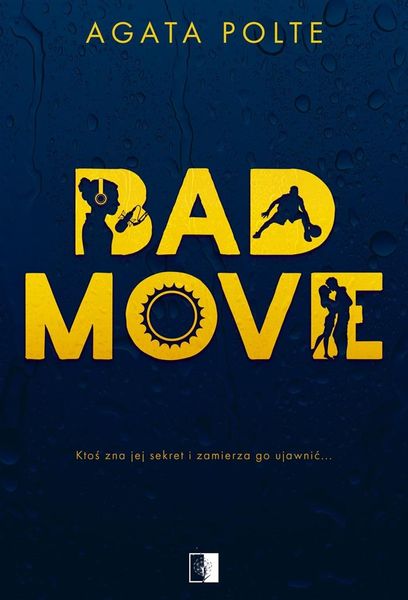 Bad Move Agata Polte zdjęcie 1
