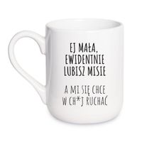 KUBEK „EJ MAŁA, EWIDENTNIE LUBISZ MISIE” Wzór - Elegant Coffee 330 ml
