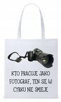 Dla Fotografa Fotografki Torba Eco Biała Shopper Z Nadrukiem Ze Zdjęciem
