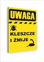 Tabliczka znak informacyjny dibond nadruk UV 20X15 UWAGA KLESZCZE I ŻMIJE