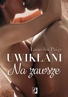 Uwikłani. Tom 3. Na zawsze