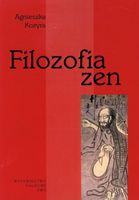 FILOZOFIA ZEN AGNIESZKA KOZYRA