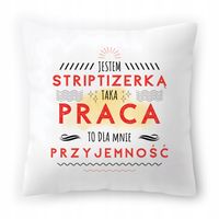 Poduszka Dla Striptizerki Na Urodziny Prezent Z Nadrukiem Ze Zdjęciem