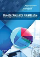 ANALIZA FINANSOWOEKONOMICZNA JAKO NARZĘDZIE. . PRACA ZBIOROWA