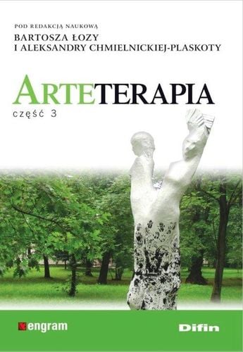 Arteterapia cz.3 B. Łoza A. Chmielnicka na Arena.pl
