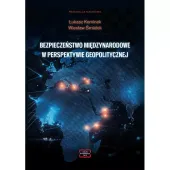 BEZPIECZEŃSTWO MIĘDZYNARODOWE W PERSPEKTYWIE GEOPOLITYCZNEJ