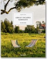 Great Escapes Germany. The Hotel Book Praca zbiorowa