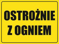 Tabliczka Ostrożnie z ogniem grawer piktogram 20x15 cm dużo wzorów