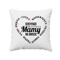 Certyfikat najlepszej mamy na świecie - poduszka prezent na Dzień Matki