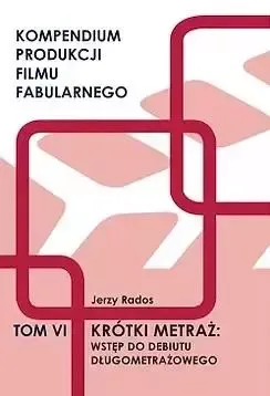 Krótki metraż: wstęp do debiutu długometrażowego zdjęcie 1