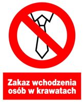 ZZO-34 ZNAK BHP ZAKAZ WCHODZENIA OSÓB W KRAWATACH