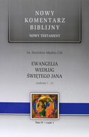 Ewangelia wg św. Jana. Rozdziały 1-12 ks. Stanisław Mędala CM