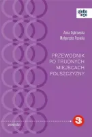 Przewodnik po trudnych miejscach polszczyzny