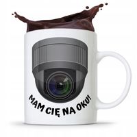 Dla Ochroniarza Stróża Kubek Mam Cię Na Oku! Z Nadrukiem Ze Zdjęciem