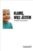 Kłamię, więc jestem
