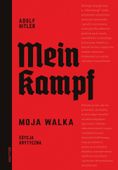 Mein Kampf. Moja walka Adolf Hitler