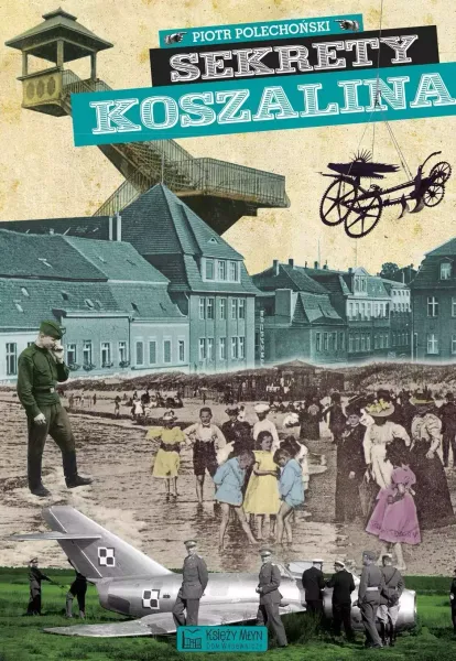 Sekrety Koszalina zdjęcie 1