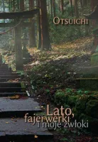 Lato fajerwerki i moje zwłoki - japońska powieść o porwaniach dzieci Horror