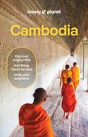 Lonely Planet Cambodia Lonely Planet, Matt Blomberg, Nick Ray