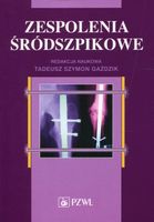 ZESPOLENIA ŚRÓDSZPIKOWE SZYMON GAŹDZIK