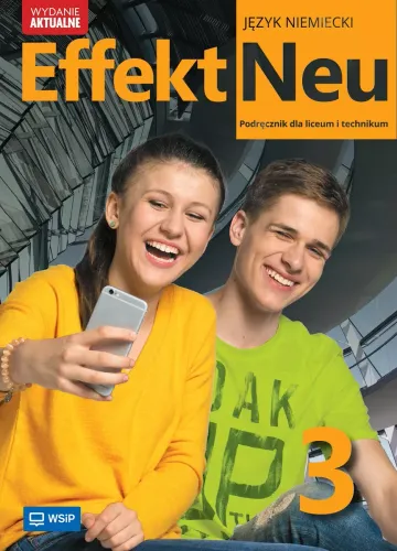 Effekt Neu. Język Niemiecki. Część 3. Podręcznik. Liceum I Technikum na Arena.pl