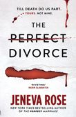The Perfect Divorce: The gripping #1 New York Times bestseller that everyo…